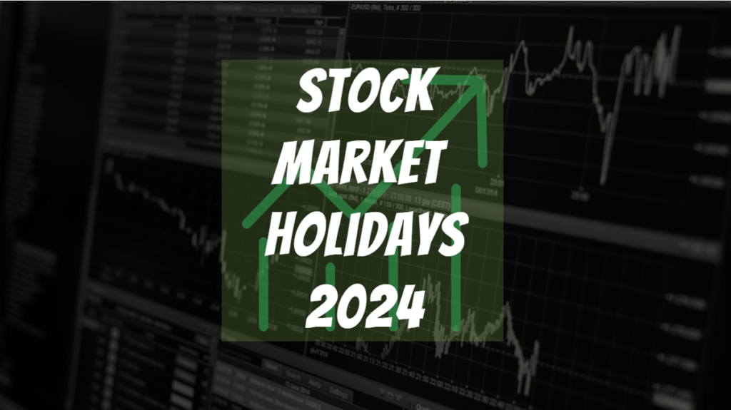 stock market holidays 2024